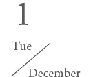 Tue 1 December